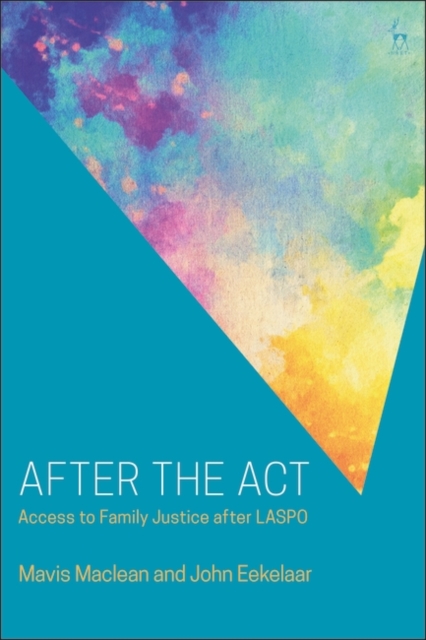 After the Act : Access to Family Justice After Laspo, PDF eBook