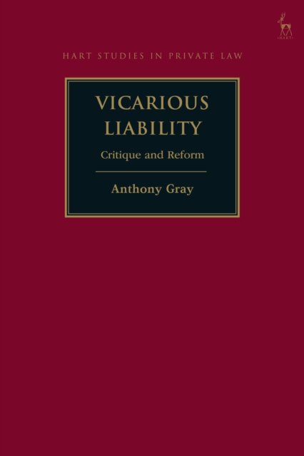 Vicarious Liability : Critique and Reform, EPUB eBook