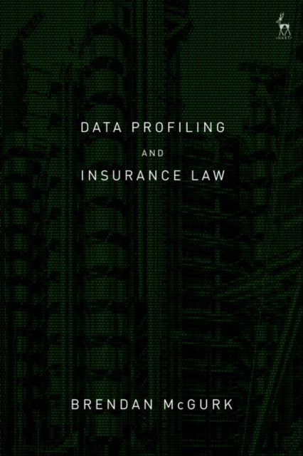 Data Profiling and Insurance Law, EPUB eBook