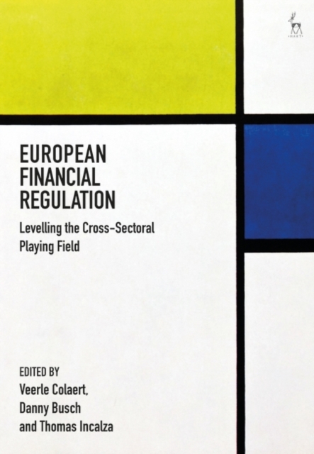 European Financial Regulation : Levelling the Cross-Sectoral Playing Field, PDF eBook