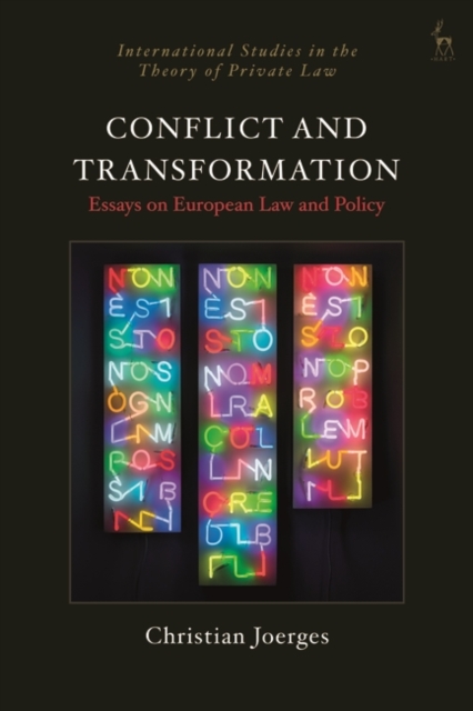Conflict and Transformation : Essays on European Law and Policy, PDF eBook