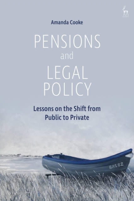 Pensions and Legal Policy : Lessons on the Shift from Public to Private, EPUB eBook