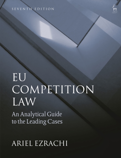 EU Competition Law : An Analytical Guide to the Leading Cases, Paperback / softback Book
