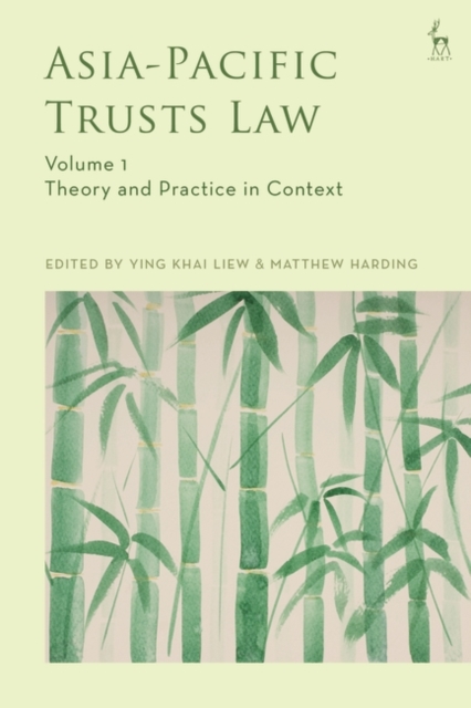 Asia-Pacific Trusts Law, Volume 1 : Theory and Practice in Context, EPUB eBook