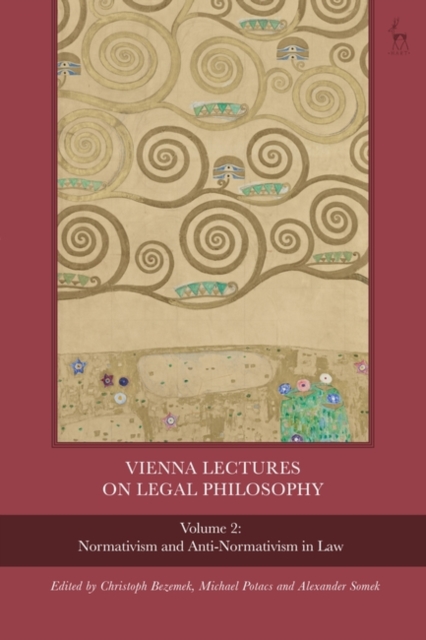 Vienna Lectures on Legal Philosophy, Volume 2 : Normativism and Anti-Normativism in Law, EPUB eBook