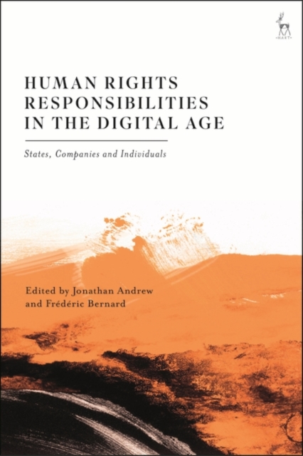 Human Rights Responsibilities in the Digital Age : States, Companies and Individuals, PDF eBook