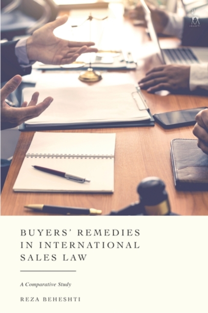 Buyers’ Remedies in International Sales Law : A Comparative Study, Hardback Book