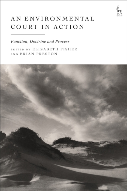 An Environmental Court in Action : Function, Doctrine and Process, Hardback Book