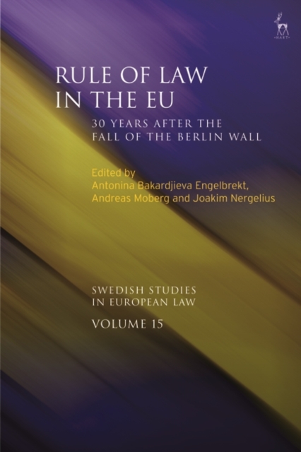 Rule of Law in the EU : 30 Years After the Fall of the Berlin Wall, PDF eBook