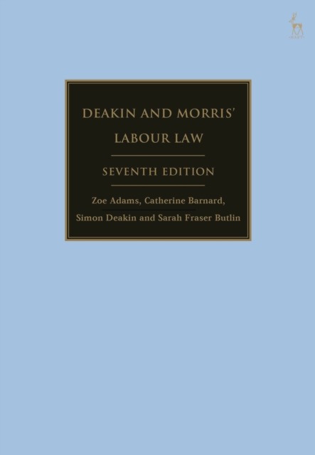 Deakin and Morris’ Labour Law, Paperback / softback Book