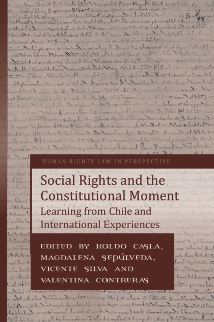 Social Rights and the Constitutional Moment : Learning from Chile and International Experiences, PDF eBook