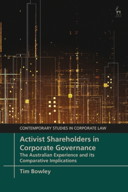Activist Shareholders in Corporate Governance : The Australian Experience and its Comparative Implications, EPUB eBook