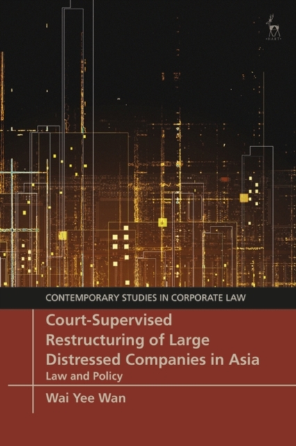 Court-Supervised Restructuring of Large Distressed Companies in Asia : Law and Policy, EPUB eBook