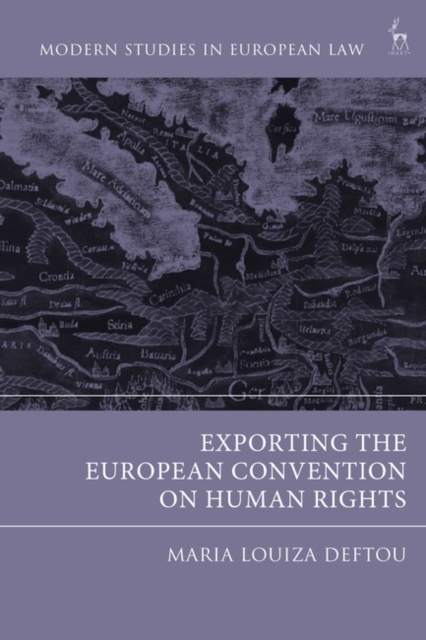 Exporting the European Convention on Human Rights, Paperback / softback Book