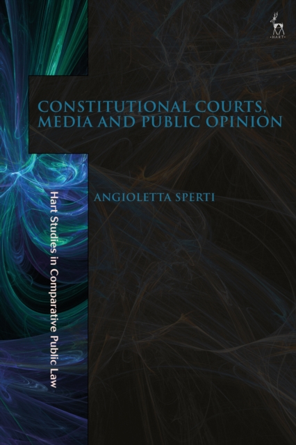 Constitutional Courts, Media and Public Opinion, EPUB eBook