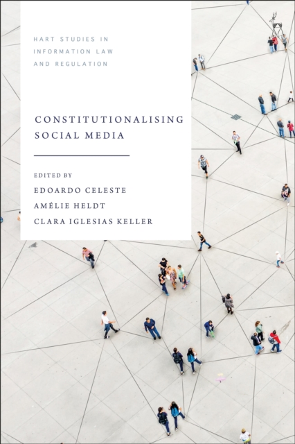 Constitutionalising Social Media, Hardback Book