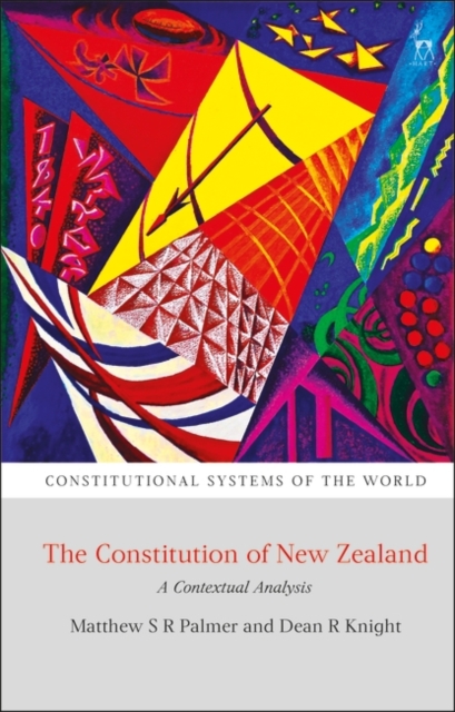 The Constitution of New Zealand : A Contextual Analysis, Paperback / softback Book
