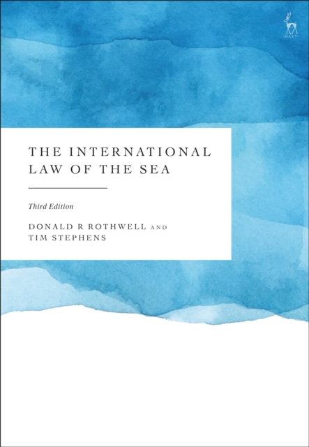 The International Law of the Sea, Paperback / softback Book