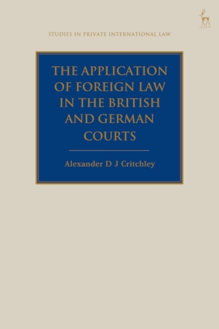 The Application of Foreign Law in the British and German Courts, EPUB eBook