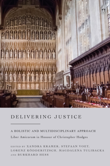 Delivering Justice : A Holistic and Multidisciplinary Approach, Paperback / softback Book