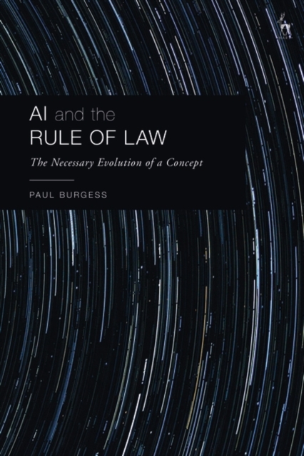 AI and the Rule of Law : The Necessary Evolution of a Concept, Hardback Book
