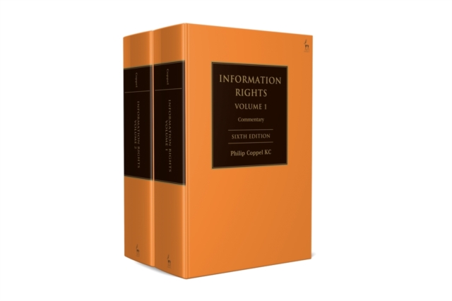 Information Rights : A Practitioner's Guide to Data Protection, Freedom of Information and Other Information Rights, Multiple-component retail product Book