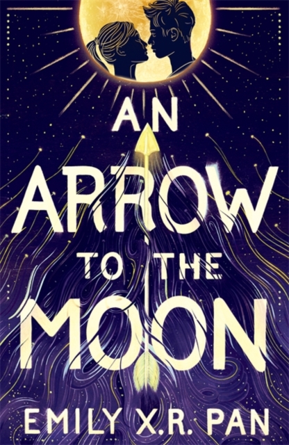 An Arrow to the Moon, Paperback / softback Book