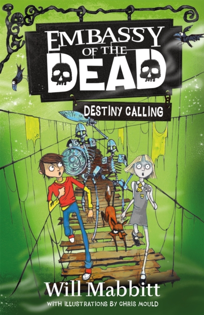 Embassy of the Dead: Destiny Calling : Book 3, Paperback / softback Book