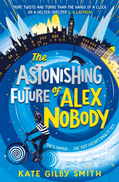 The Astonishing Future of Alex Nobody, Paperback / softback Book