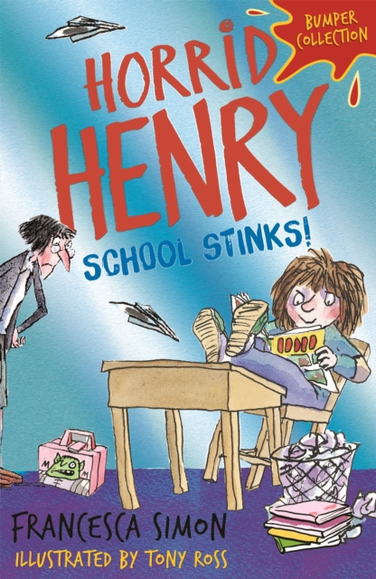 Horrid Henry: School Stinks, Paperback / softback Book