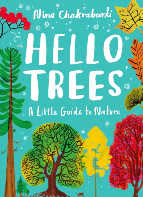 Little Guides to Nature: Hello Trees, Hardback Book