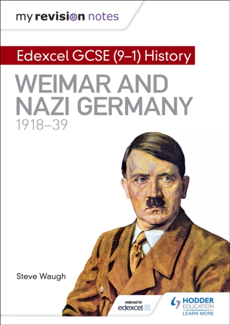 My Revision Notes: Edexcel GCSE (9-1) History: Weimar and Nazi Germany, 1918-39, Paperback / softback Book