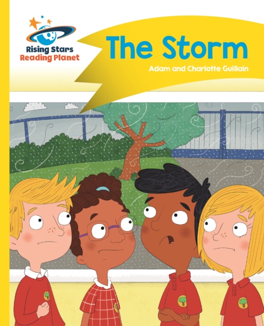 Reading Planet - The Storm - Yellow: Comet Street Kids, Paperback / softback Book