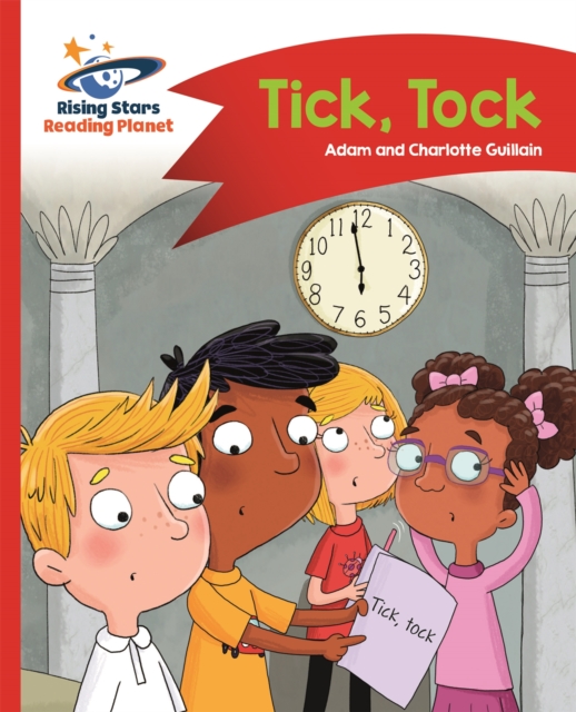 Reading Planet - Tick, Tock - Red A: Comet Street Kids, Paperback / softback Book