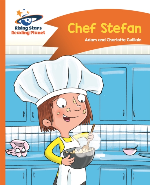 Reading Planet - Chef Stefan - Orange: Comet Street Kids, Paperback / softback Book