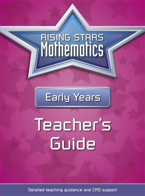 Rising Stars Mathematics Early Years Teacher's Guide, Spiral bound Book