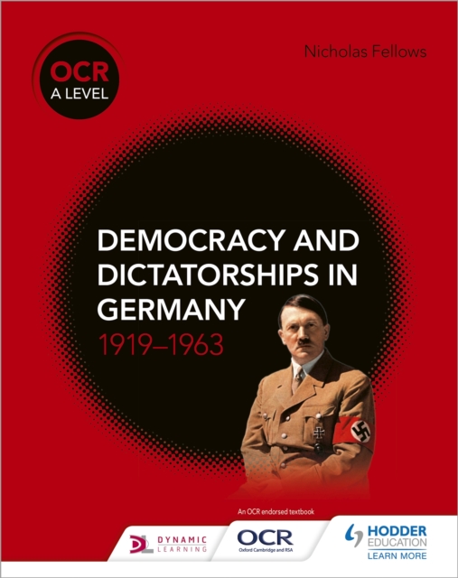 OCR A Level History: Democracy and Dictatorships in Germany 1919-63, Paperback / softback Book