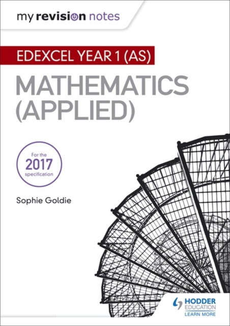 My Revision Notes: Edexcel Year 1 (AS) Maths (Applied), Paperback / softback Book