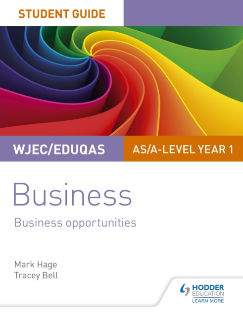 WJEC/Eduqas AS/A-level Year 1 Business Student Guide 1: Business Opportunities, EPUB eBook