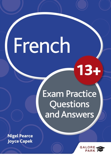 French for Common Entrance 13+ Exam Practice Questions and Answers (for the June 2022 exams), EPUB eBook