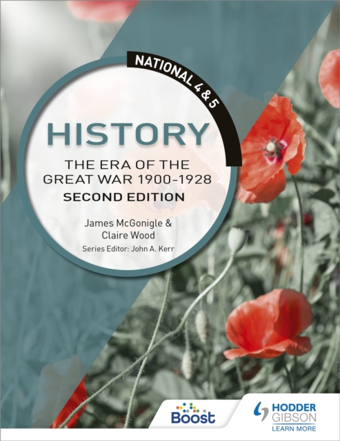 National 4 & 5 History: The Era of the Great War 1900-1928, Second Edition, Paperback / softback Book