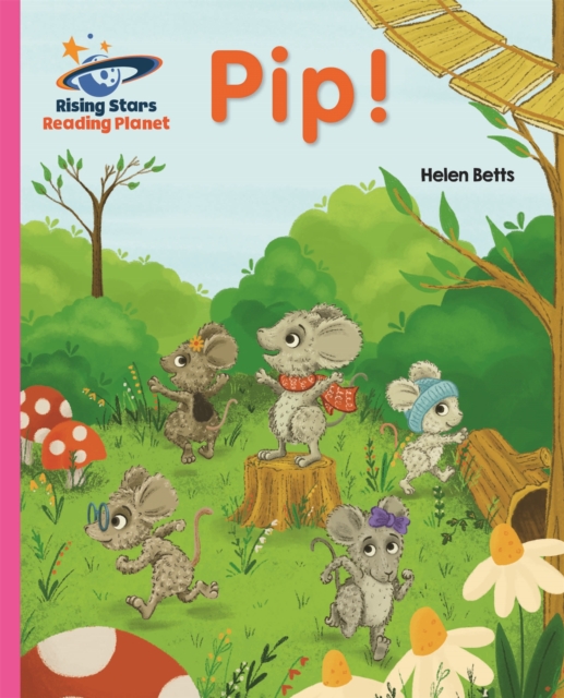 Reading Planet - Pip! - Pink A: Galaxy, Paperback / softback Book