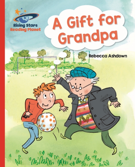 Reading Planet - A Gift for Grandpa - Red A: Galaxy, EPUB eBook