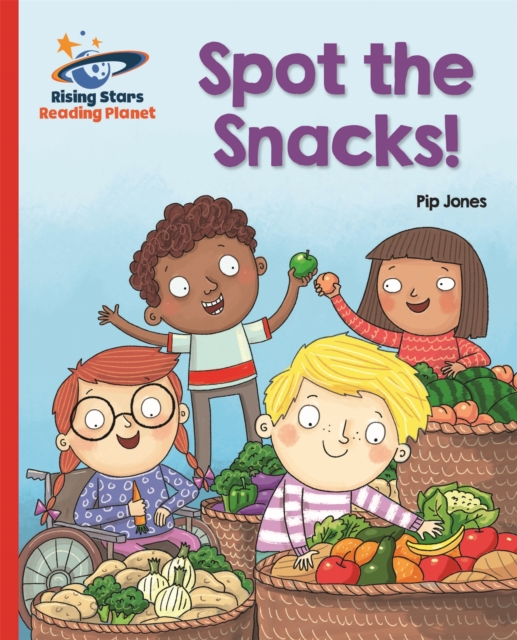 Reading Planet - Spot the Snacks! - Red A: Galaxy, Paperback / softback Book