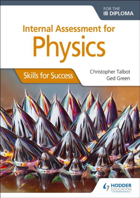 Internal Assessment Physics for the IB Diploma: Skills for Success : Skills for Success, EPUB eBook
