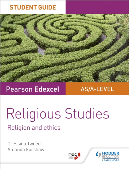 Pearson Edexcel Religious Studies A level/AS Student Guide: Religion and Ethics, Paperback / softback Book