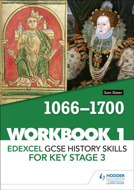 Edexcel GCSE History skills for Key Stage 3: Workbook 1 1066-1700, Paperback / softback Book