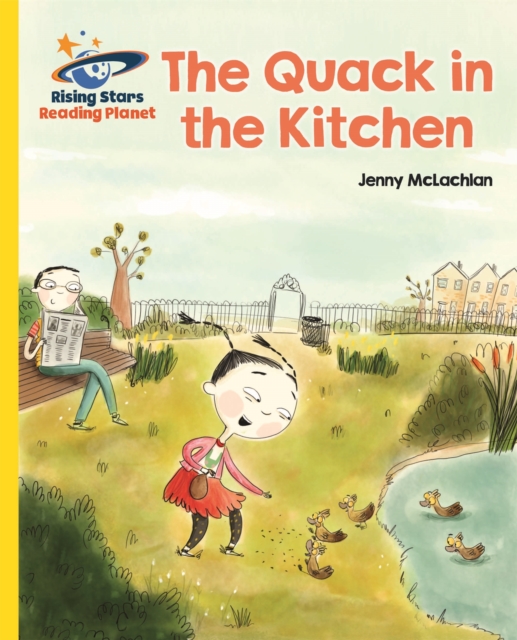 Reading Planet - The Quack in the Kitchen - Yellow: Galaxy, Paperback / softback Book