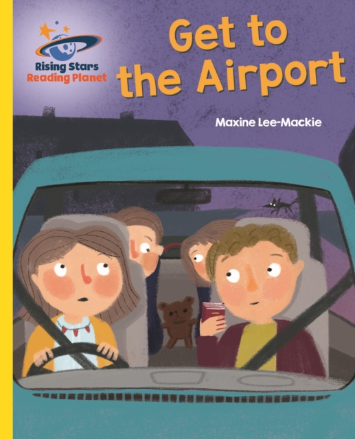 Reading Planet - Get to the Airport - Yellow: Galaxy, EPUB eBook