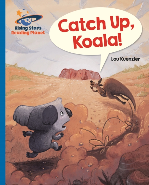 Reading Planet - Catch Up, Koala! - Blue: Galaxy, EPUB eBook